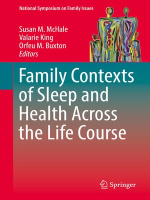 cover image of Family Contexts of Sleep and Health Across the Life Course